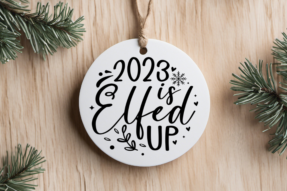 2023 Funny/Sarcastic Ornaments