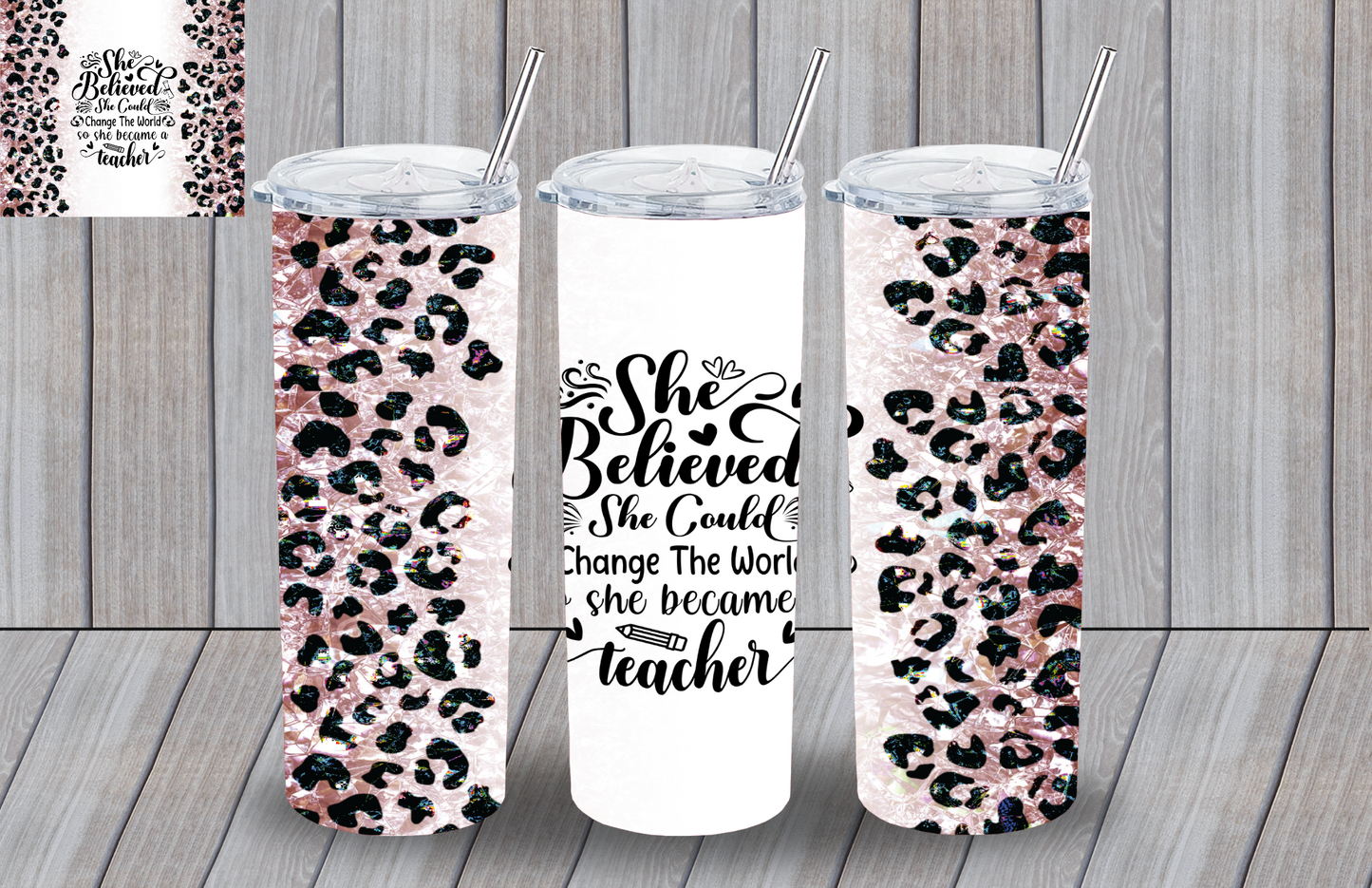 She Believed Teacher Tumbler