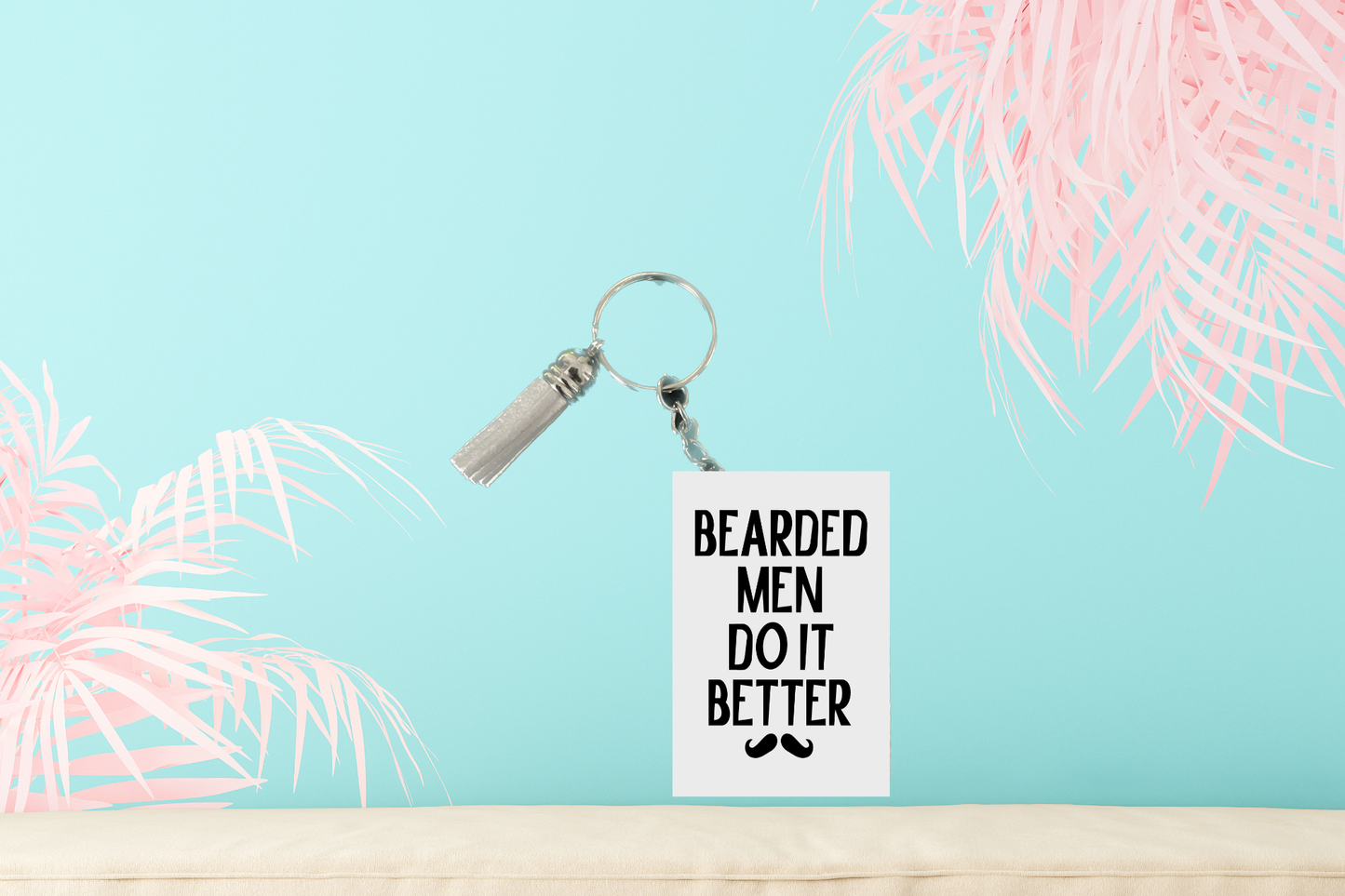 Bearded Men Do It Better Keychain
