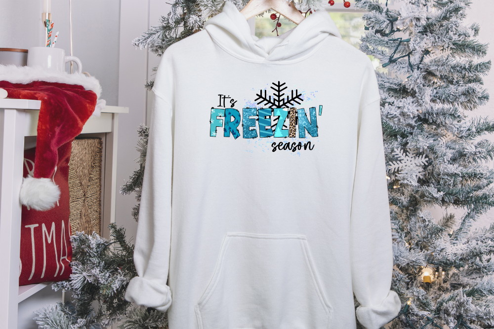 It's Freezin' Season Hoodie
