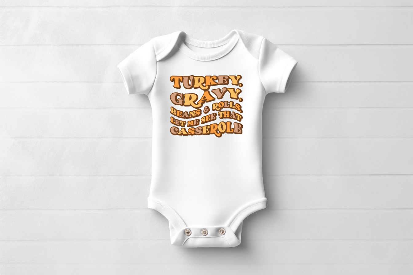 Turkey, Gravy, Beans & Rolls, Let Me See That Casserole Onesie