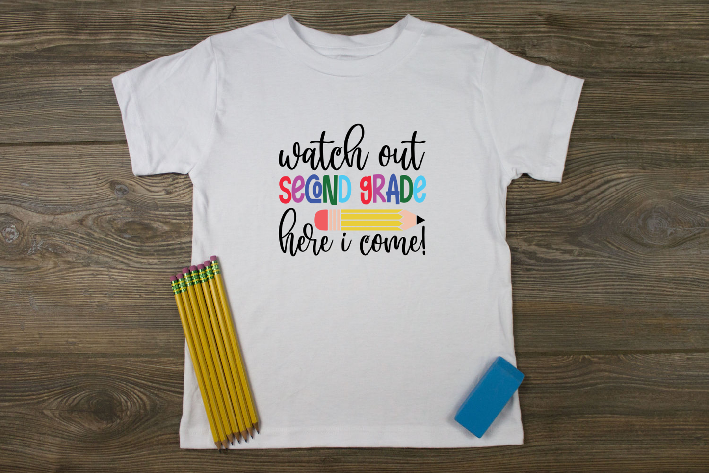 Watch Out (Grade Level) Here I Come With Pencil T-Shirt