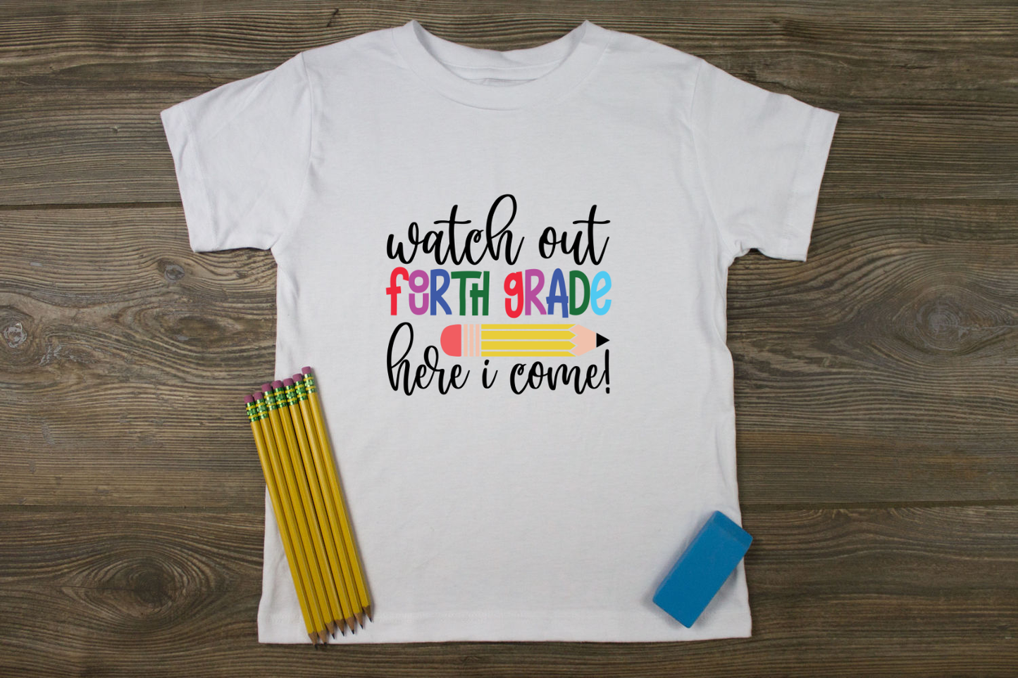 Watch Out (Grade Level) Here I Come With Pencil T-Shirt