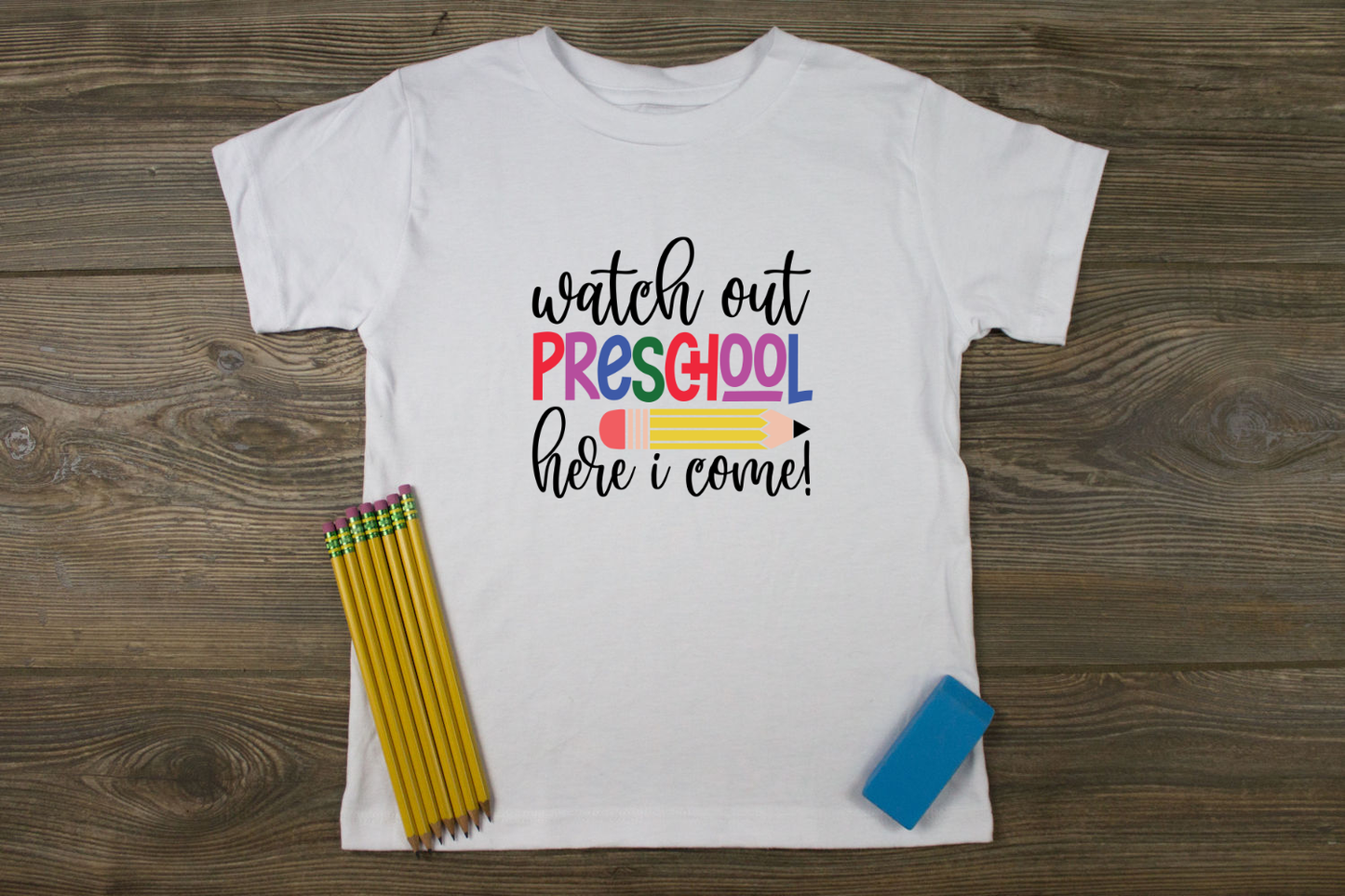 Watch Out (Grade Level) Here I Come With Pencil T-Shirt