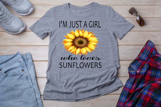 I'm Just A Girl Who Loves Sunflowers T-Shirt