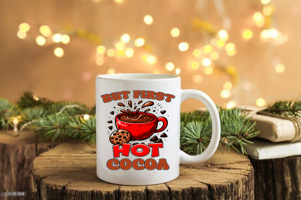 But First ...Hot cocoa Mug