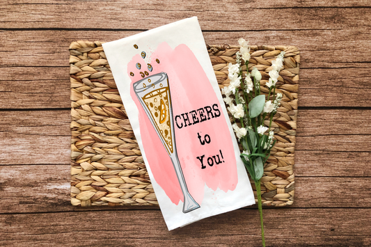 Champagne Cheers To You Kitchen Towel