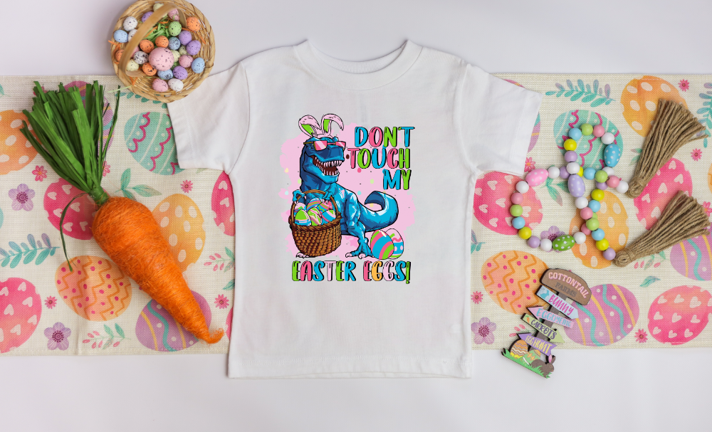 Don't Touch My Easter Eggs Dino Toddler Shirt