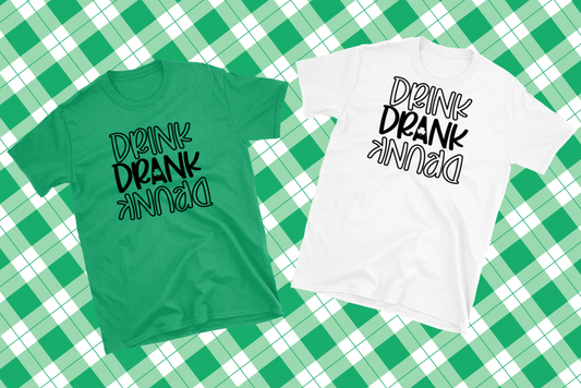 Drink Drank Drunk St. Patrick's Shirt