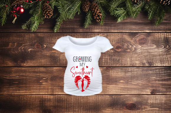 Growing My Sweetheart Valentine Maternity Shirt