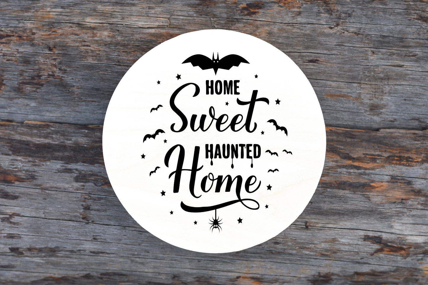 Halloween Home Sweet Haunted Home Round Sign