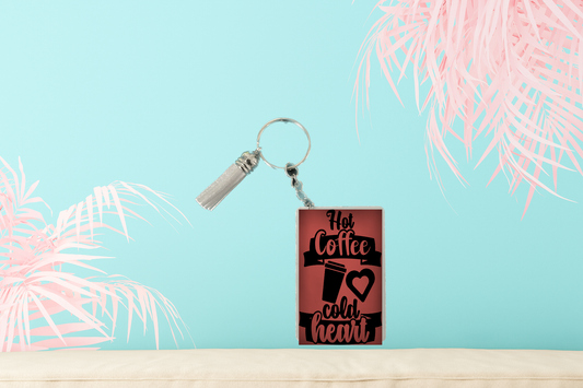 Hot Coffee, Cold Heart Keychain