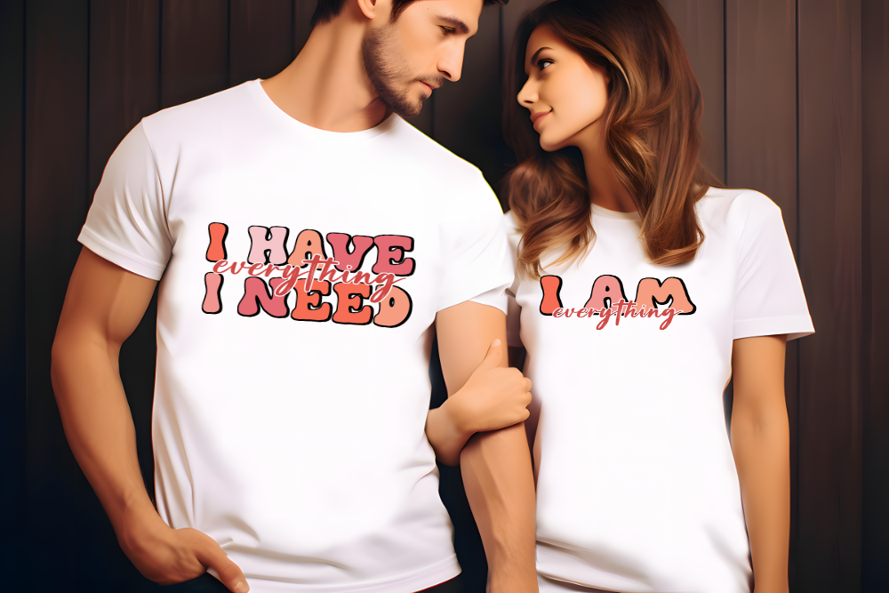 I Have Everything I Need/I am Everything Couple Shirt