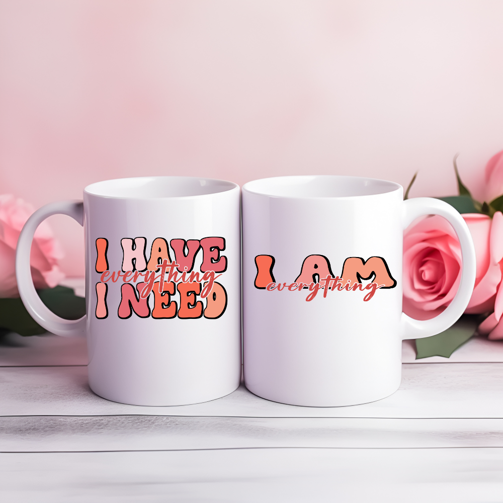 I Have Everything I Need/I Am Everything Couples Mug Set