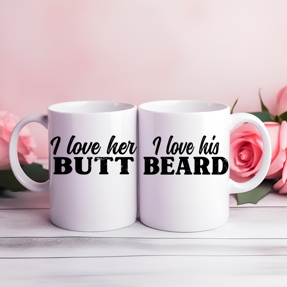 I Love Her Butt/I Love His Beard Couples Mug Set