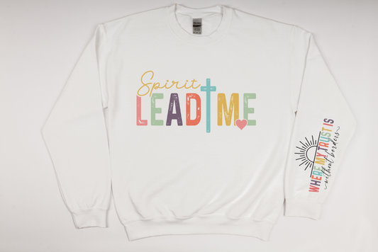 Spirit Lead Me, Where My Trust Is Without Borders Religious Shirt