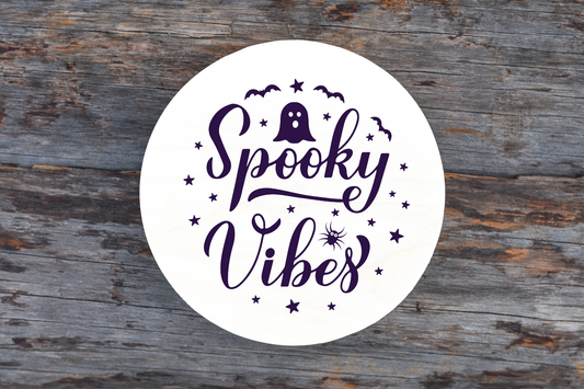 Spooky Vibes Round Sign