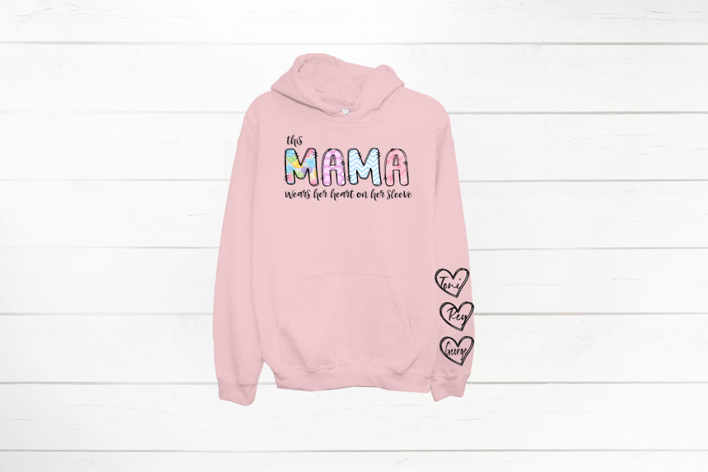 Valentine This Mom/Mama Wears Her Heart On Her Sleeve Hoodie