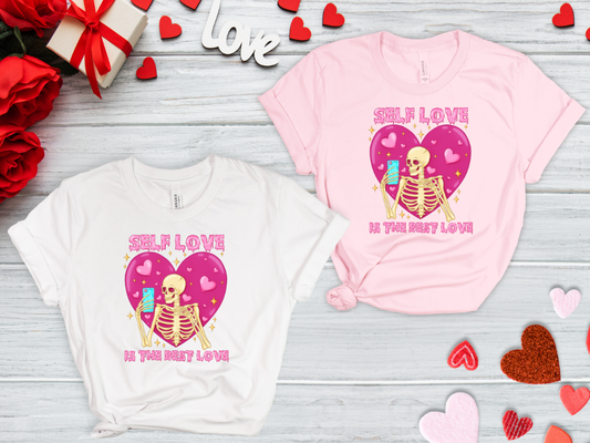 Self Love Is The Best Love Valentine Shirt