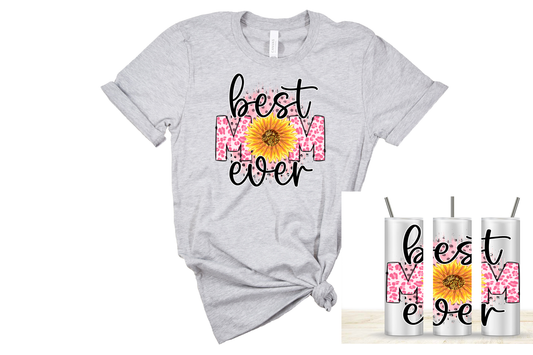 Best Mom Ever T-Shirt and Tumbler Set