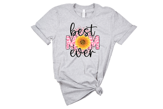 Best Mom Ever T-Shirt