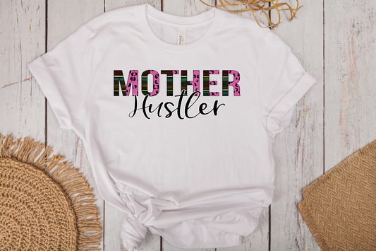 Mother Hustler T-Shirt