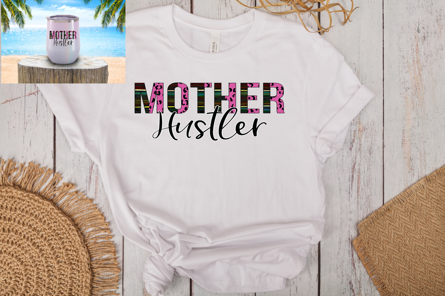 Mother Hustler T-Shirt and Wine Tumbler Set